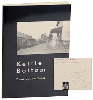 Seller image for Kettle Bottom (Signed First Edition) for sale by Jeff Hirsch Books, ABAA