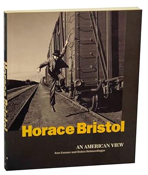 Image du vendeur pour Horace Bristol: An American View mis en vente par Jeff Hirsch Books, ABAA