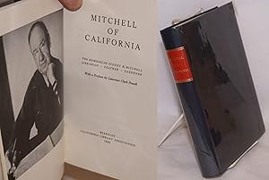 Seller image for MItchell of California; The Memoirs of Sydney B. Mitchell, Librarian - Teacher - Gardener. With a Preface by Lawrence Clark Powell for sale by Bolerium Books Inc.