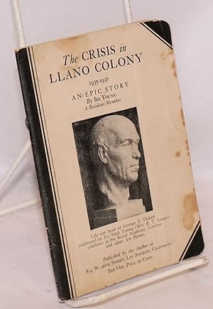 The crisis in Llano Colony, 1935-1936, an epic story