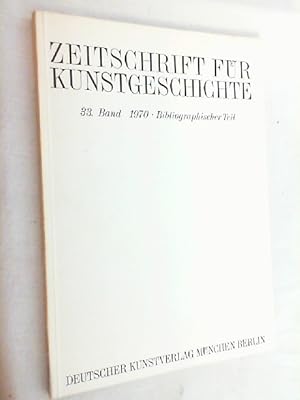 Image du vendeur pour Zeitschrift fr Kunstgeschichte; 33. Band 1970, Heft Bibliographischer Teil mis en vente par Versandantiquariat Christian Back