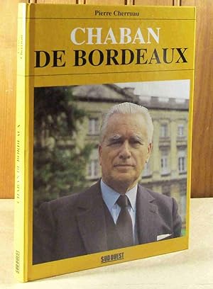 Seller image for CHABAN DE BORDEAUX for sale by Livres 113
