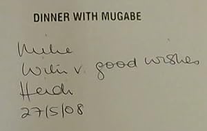 Image du vendeur pour Dinner with Mugabe: The Untold Story of a Freedom Fighter who Became a Tyrant mis en vente par Chapter 1