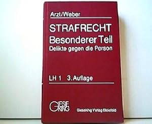 Bild des Verkufers fr Strafrecht - Besonderer Teil - Lehrbuch in 5 Heften. HIer LH I : Delikte gegen die Person. zum Verkauf von Antiquariat Kirchheim