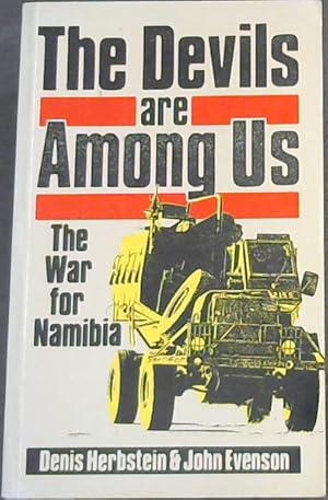 Bild des Verkufers fr The Devils Are Among Us: The War for Namibia zum Verkauf von Chapter 1