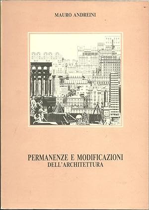 Permanenze e modificazioni dell'architettura.