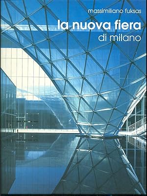 Immagine del venditore per La nuova fiera di Milano-The new trade fair of Milan. venduto da Librodifaccia