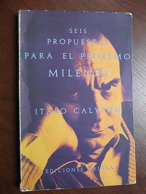 Imagen del vendedor de Seis Propuestas Para El Proximo Milenio a la venta por Libreria Babel