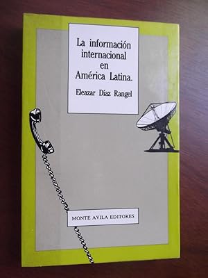 Imagen del vendedor de La Informacio?n Internacional En Ame?rica Latina a la venta por Libreria Babel