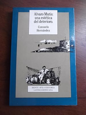 Seller image for Alvaro Mutis: Una Este?tica Del Deterioro for sale by Libreria Babel