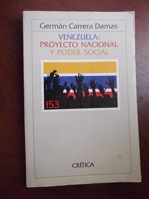 Bild des Verkufers fr Venezuela, Proyecto Nacional Y Poder Social zum Verkauf von Libreria Babel