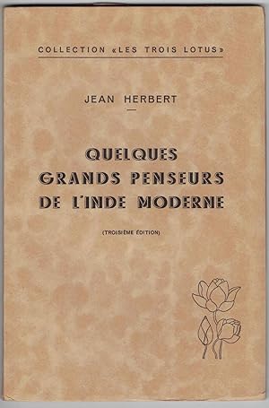 Quelques grands penseurs de l'Inde moderne (causeries faites à Radio-Genève en juin 1937).