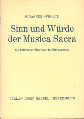 Seller image for Sinn und Wrde der Musica Sacra. Ein Beitrag zur Theologie der Kirchenmusik. Vortrag in der Festakademie zur Hunderjahrfeier des Allgemeinen Ccilien-Verbandes fr die Lnder der deutschen Sprache. for sale by Antiquariat Jenischek