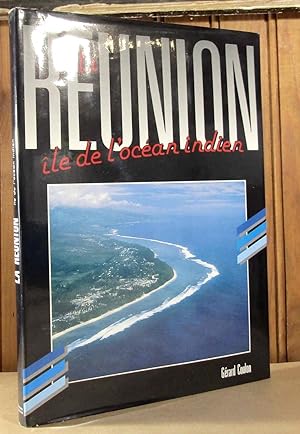Seller image for LA REUNION ILE DE L'OCEAN INDIEN for sale by Livres 113