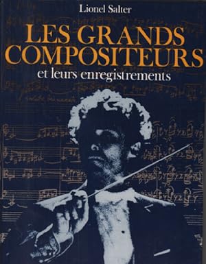 Les Grands compositeurs et leurs enregistrements