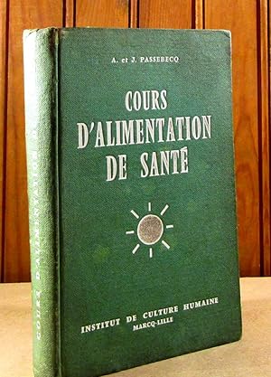 Immagine del venditore per COURS D'ALIMENTATION DE SANTE venduto da Livres 113