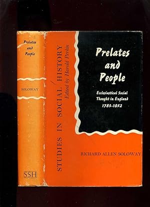 Prelates and People: Ecclesiastical Social Thought in England 1783-1852