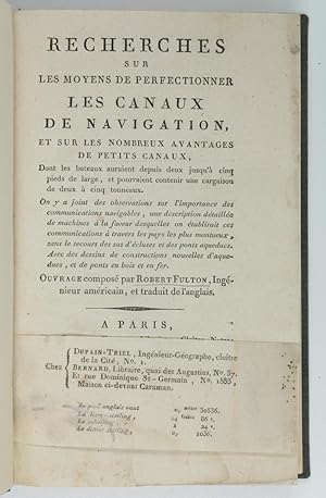 Bild des Verkufers fr Recherches sur les moyens de perfectionner les canaux de navigation, et sur les nombreux avantages de petits canaux, dont les bateaux auraient depuis deux jusqu' cinq pieds de large, et pourraient contenir une cargaison de deux  cinq tonneaux. zum Verkauf von Antiquariat INLIBRIS Gilhofer Nfg. GmbH