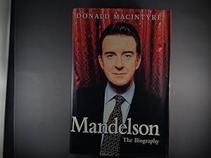Immagine del venditore per Mandelson the Biography venduto da Strawberry Hill Books