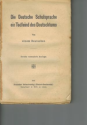 Die deutsche Schulsprache ein Todfeind des Deutschtums