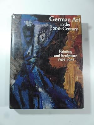 Imagen del vendedor de German Art in the 20th Century. Paintin and Sculpture 1905-1985 a la venta por Coenobium Libreria antiquaria