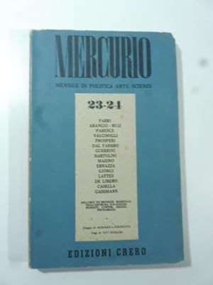 Immagine del venditore per Mercurio. Mensile di politica, arte, scienze N. 23-24, luglio-agosto 1946 venduto da Coenobium Libreria antiquaria