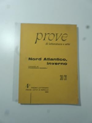 Bild des Verkufers fr Prove di letteratura e arte, n. 30-31, 1965. Nord Atlantico, inverno zum Verkauf von Coenobium Libreria antiquaria