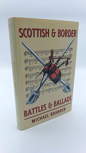 Scottish and Border Battles and Ballads