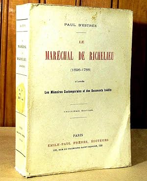 Seller image for LE MARECHAL DE RICHELIEU - 1696-1788 for sale by Livres 113