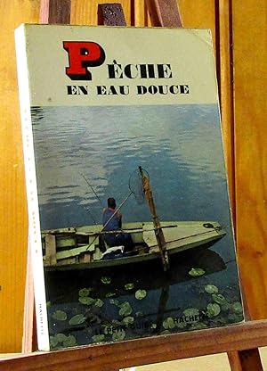 Seller image for PECHE EN EAU DOUCE for sale by Livres 113