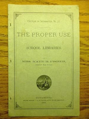 Image du vendeur pour The Proper Use of School Libraries mis en vente par JDBFamily