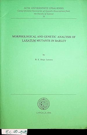 Morphological And Genetics Analysis Of Laxatum Mutants In Barley. (= Acta Universitatis Upsaliens...
