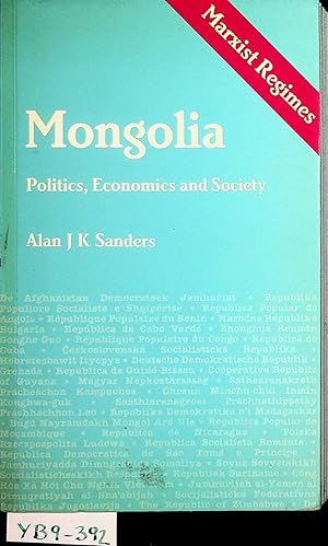 Immagine del venditore per Mongolia : politics, economics and society. (=Marxist regimes series) venduto da ANTIQUARIAT.WIEN Fine Books & Prints