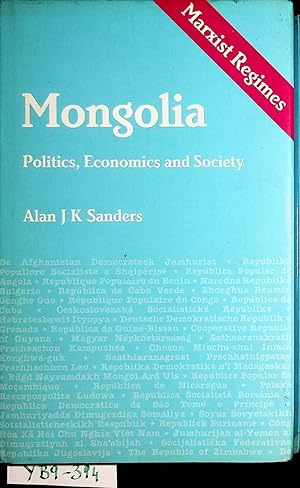 Bild des Verkufers fr Mongolia : politics, economics and society. (=Marxist regimes series) zum Verkauf von ANTIQUARIAT.WIEN Fine Books & Prints