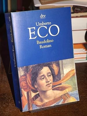 Baudolino. Roman. Aus dem Italienischen von Burkhart Kroeber.