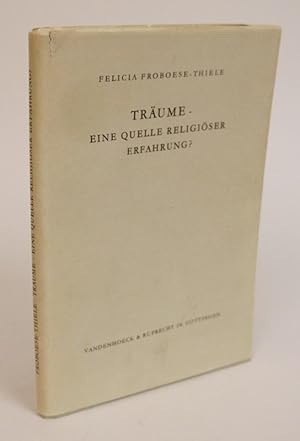 Traume Eine Quelle Religioser Erfahrung? Mit Einer Theologischen Einleitung Von Otto Haendler, Ei...