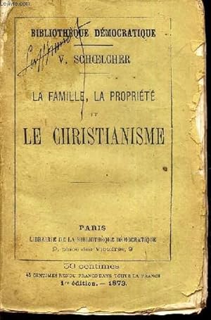 Imagen del vendedor de LA FAMILLE, LA PROP RIETE ET LE CHRISTIANISME. a la venta por Le-Livre