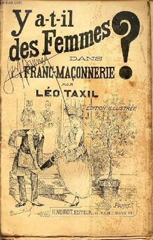 Seller image for Y AT-IL DES FEMMES DANS LA FRANC-MACONNERIE? for sale by Le-Livre