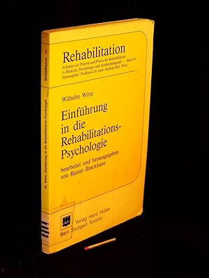 Einführung in die Rehabilitations-Psychologie - aus der Reihe: Arbeiten zur Theorie und Praxis de...
