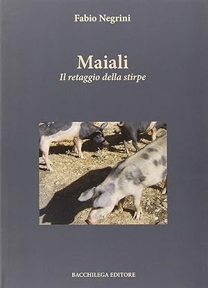Image du vendeur pour Maiali. Il Retaggio della Stirpe mis en vente par Libro Co. Italia Srl
