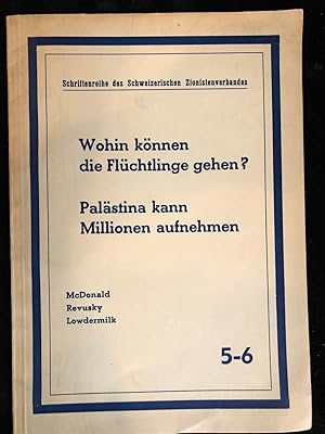 Immagine del venditore per WOHIN KNNEN DIE FLCHTLINGE GEHEN venduto da Dan Wyman Books, LLC