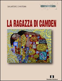 Immagine del venditore per La ragazza di Camden venduto da Libro Co. Italia Srl