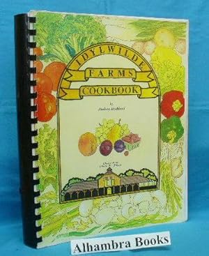 Seller image for Idylwilde Farms Cookbook for sale by Alhambra Books