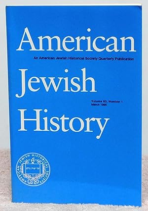 Image du vendeur pour American Jewish History Volume 83 Number 1 March 1995 mis en vente par Argyl Houser, Bookseller