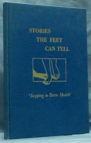 Stories The Feet Can Tell. "Stepping to Better Health."