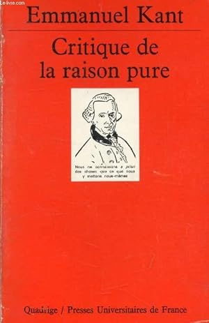 Image du vendeur pour CRITIQUE DE LA RAISON PURE (Quadrige) mis en vente par Le-Livre