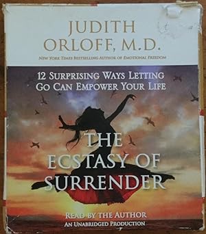 Immagine del venditore per The Ecstasy of Surrender: 12 Surprising Ways Letting Go Can Empower Your Life venduto da Molly's Brook Books