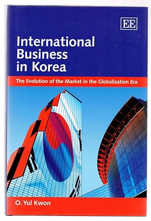 Seller image for International Business in Korea: The Evolution of the Market in the Globalization Era for sale by Attic Books (ABAC, ILAB)