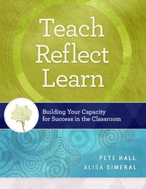 Imagen del vendedor de Teach, Reflect, Learn: Building Your Capacity for Success in the Classroom (Paperback or Softback) a la venta por BargainBookStores