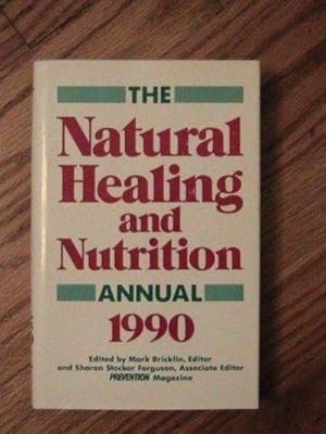 Image du vendeur pour Natural Healing And Nutrition Annual, 1990 mis en vente par Fleur Fine Books